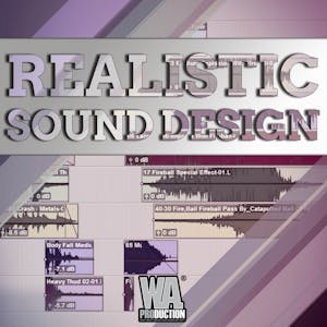 Layering to Create Realistic Sound Effects